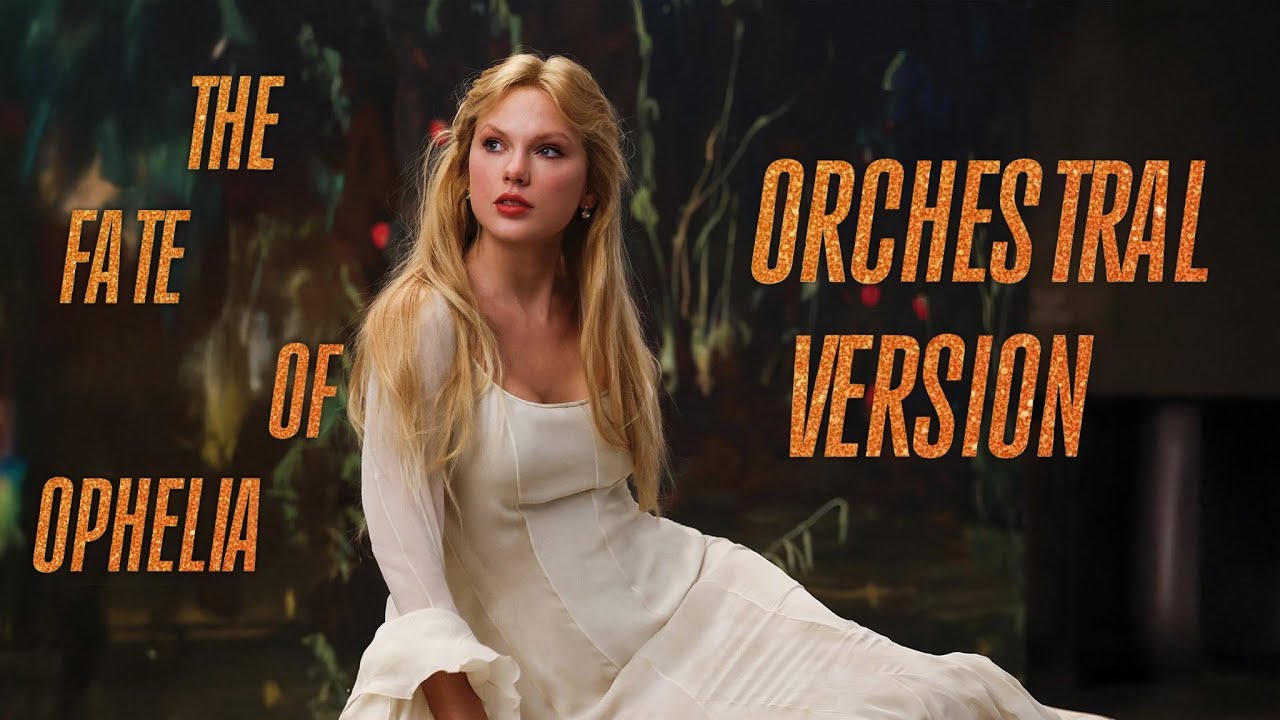 The Fate of Ophelia - Taylor Swift | ORCHESTRAL VERSION (The Life of a Showgirl)