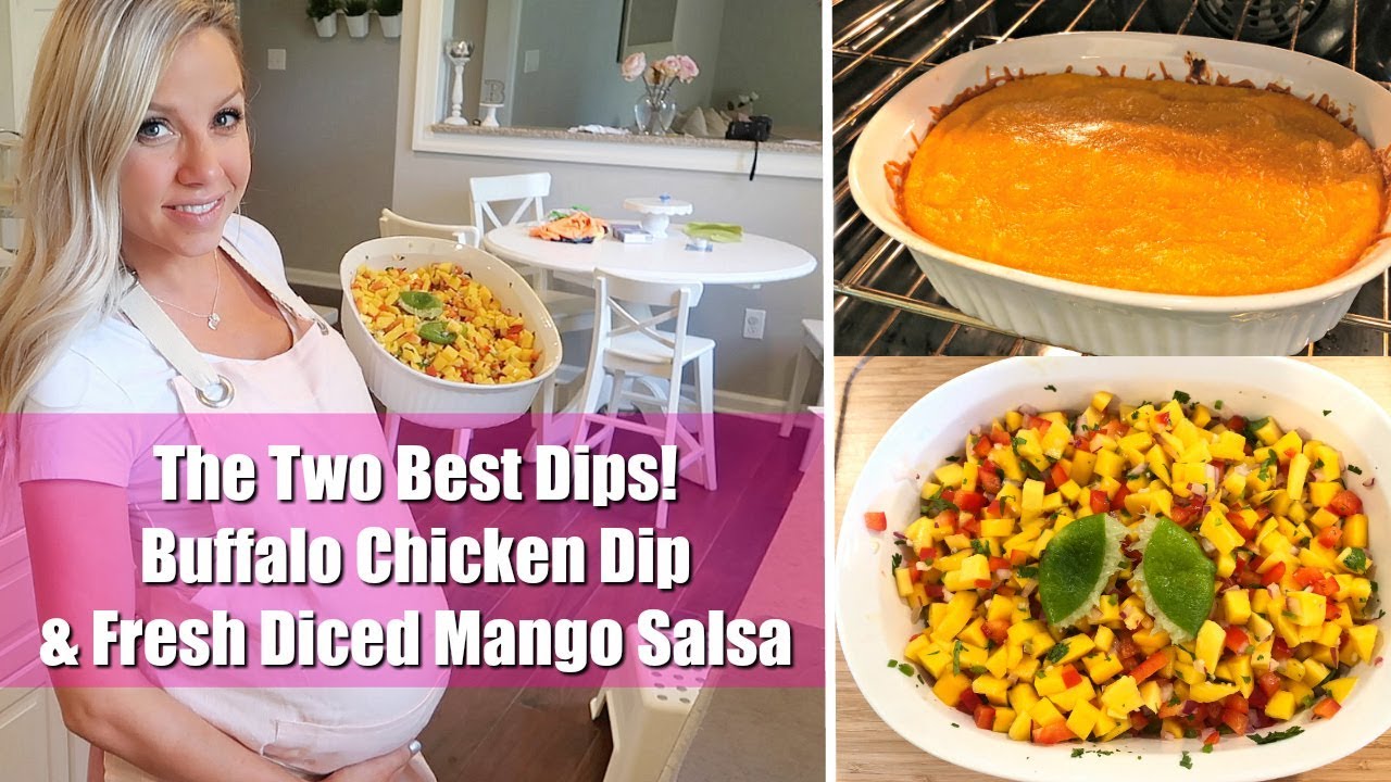 THE TWO BEST DIPS! BUFFALO CHICKEN DIP & FRESH DICED MANGO SALSA//COOK WITH ME BEAUTY & THE BEASTONS