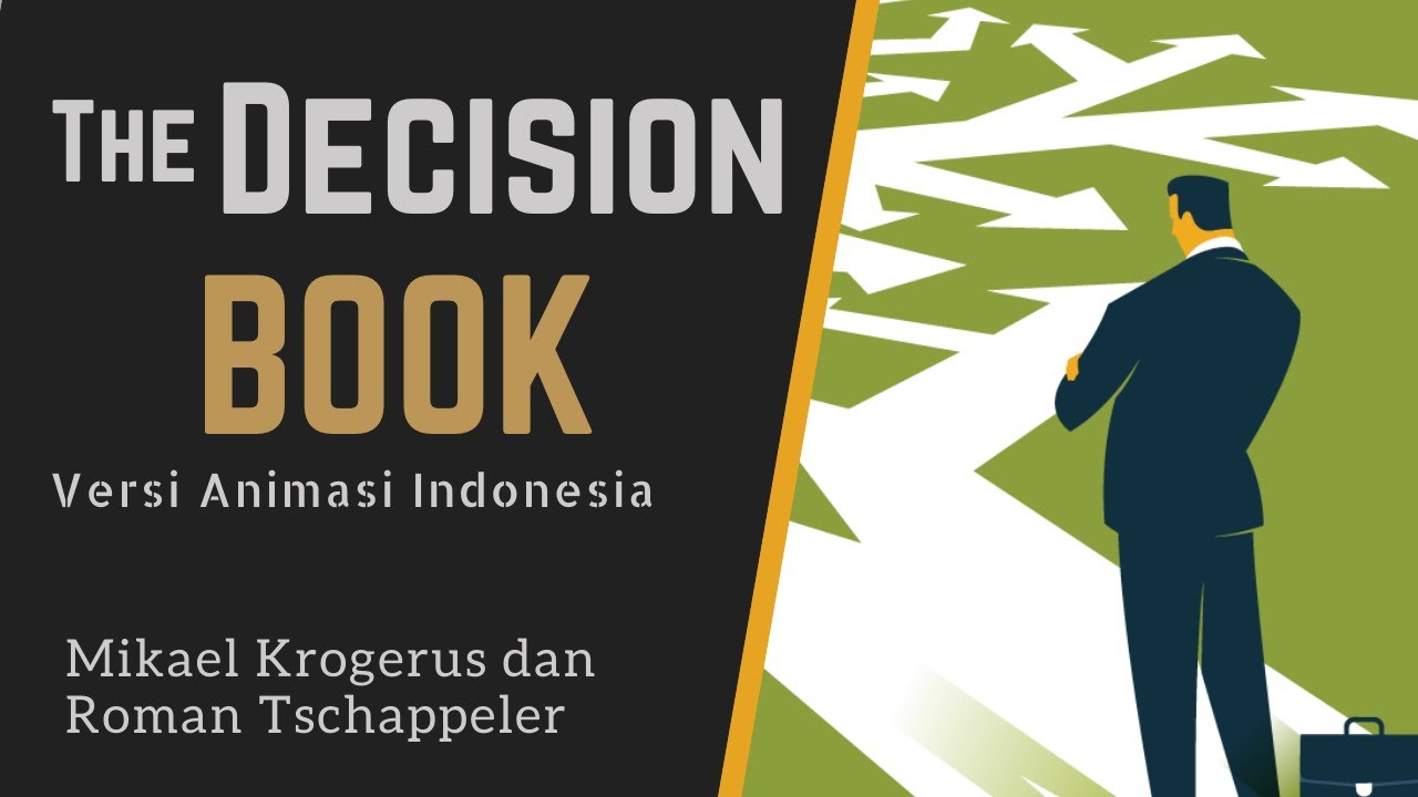 Cara Berpikir Strategis | The Decision Book