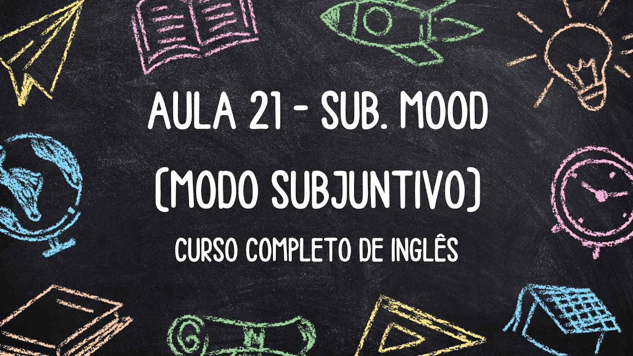 SUBJUNCTIVE MOOD (MODO SUBJUNTIVO)