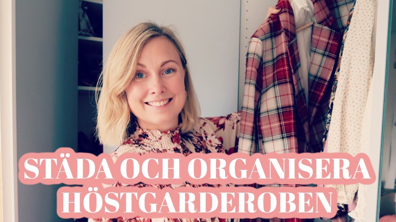 STÄDA OCH ORGANISERA HÖSTGARDEROBEN MED MIG! FÖRBEREDER MIN HÖSTSTIL 2022
