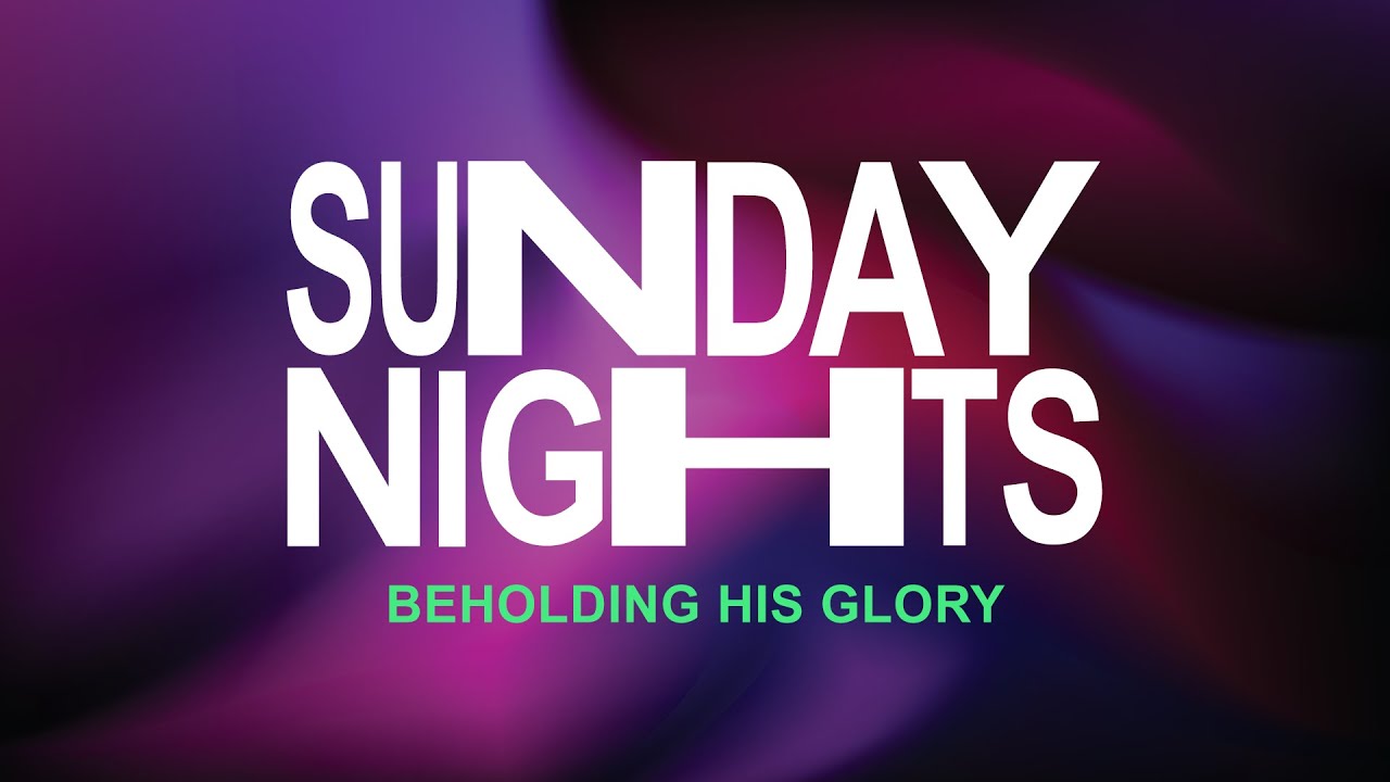 Sunday Night Worship Service