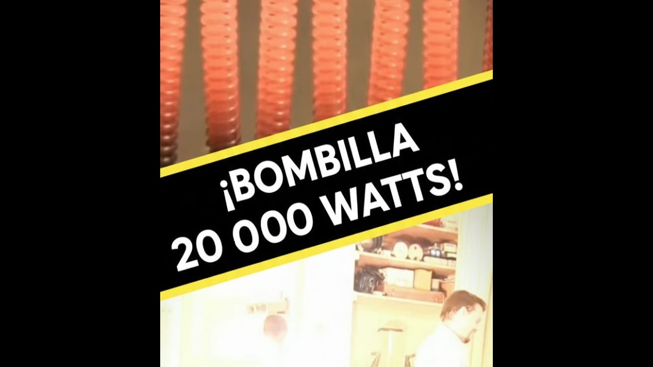 20 000 Watts de potencia de una bombilla
