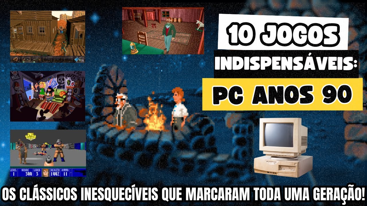 Os 10 Maiores Jogos Cl&aacute;ssicos do PC nos Anos 90!💾