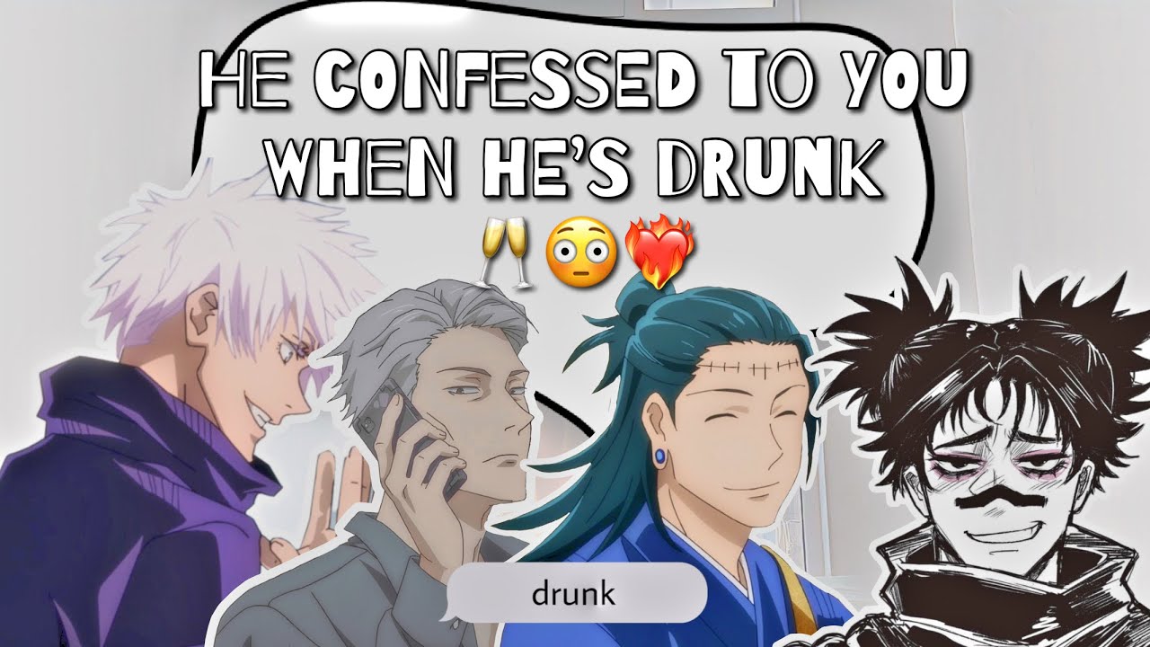 He confessed to you when he’s drunk ❤️‍🔥🥂😳 - JJK boys reaction