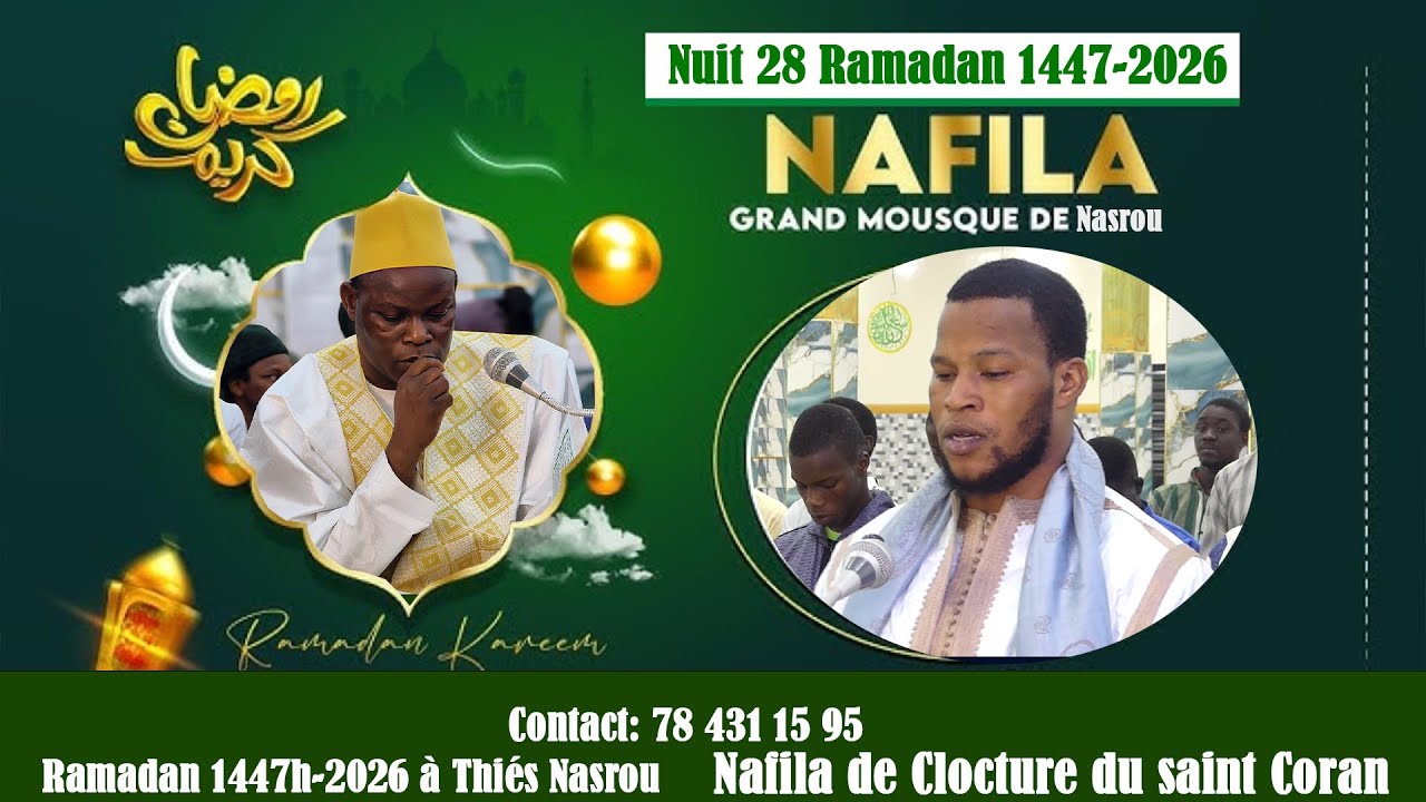 Nafila du 28éme Nuit du Ramadan Dernière Nuit du Vivification du saint Coran