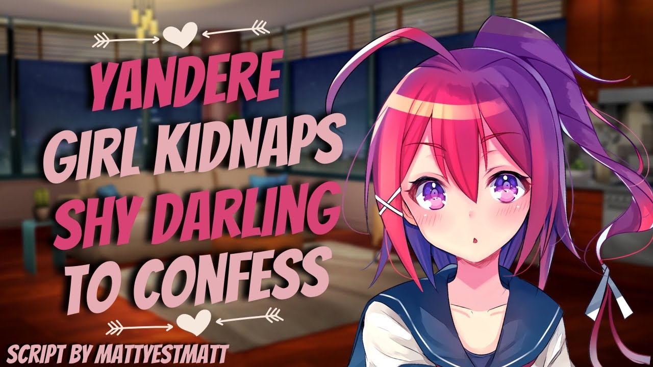 Yandere Girl Kidnaps Shy Darling to Confess [ASMR] [Roleplay] (F4A)