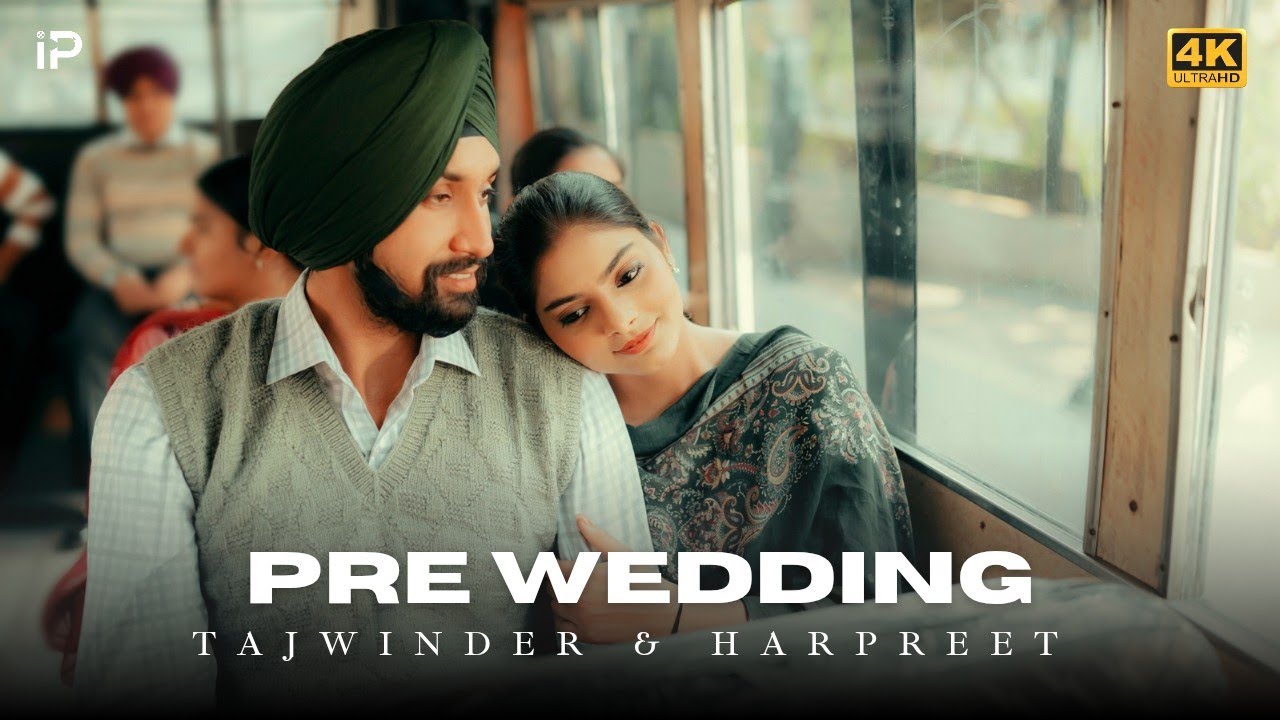 Best Pre Wedding 2025 | Tajwinder & Harpreet | Nazran | Nirvair Pannu