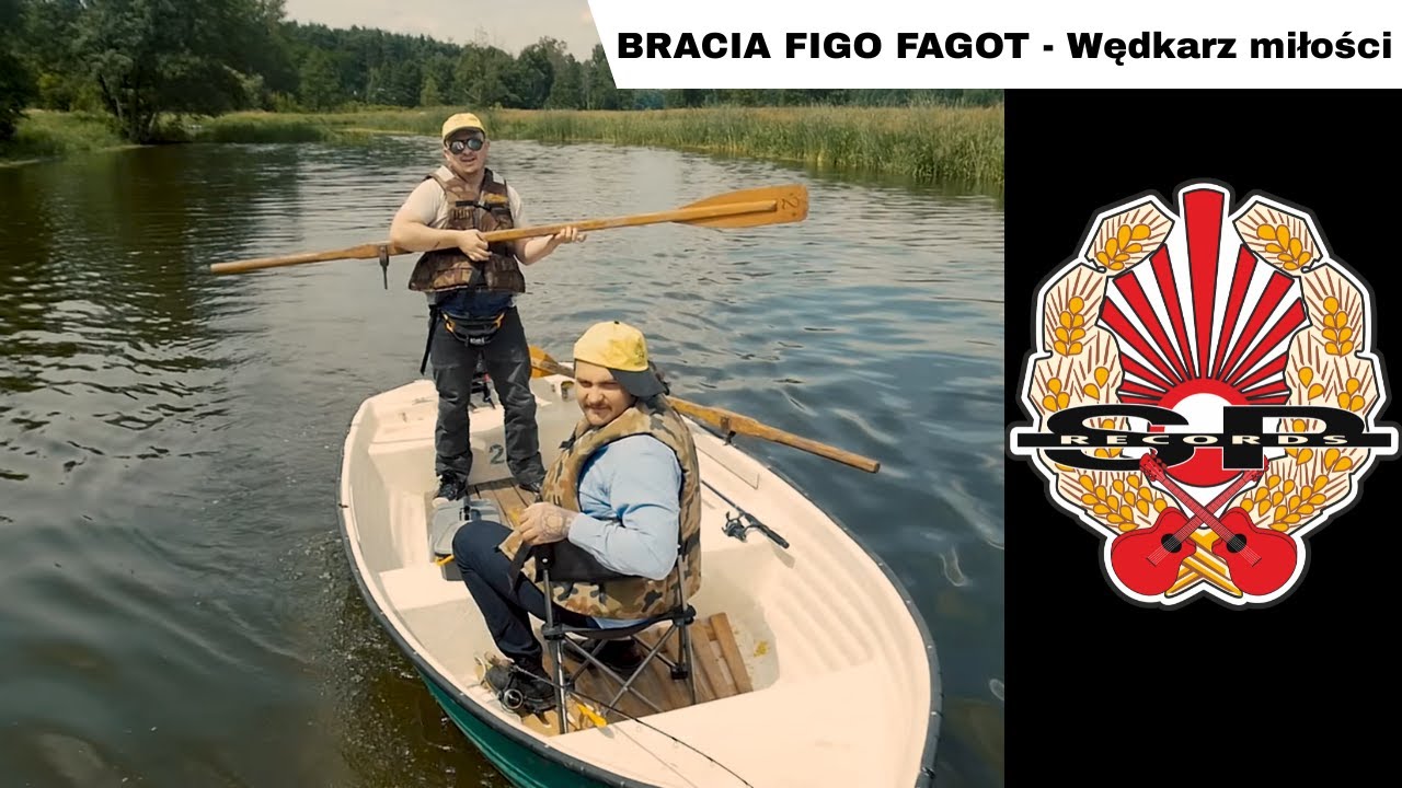 BRACIA FIGO FAGOT - Wędkarz miłości [OFFICIAL VIDEO]
