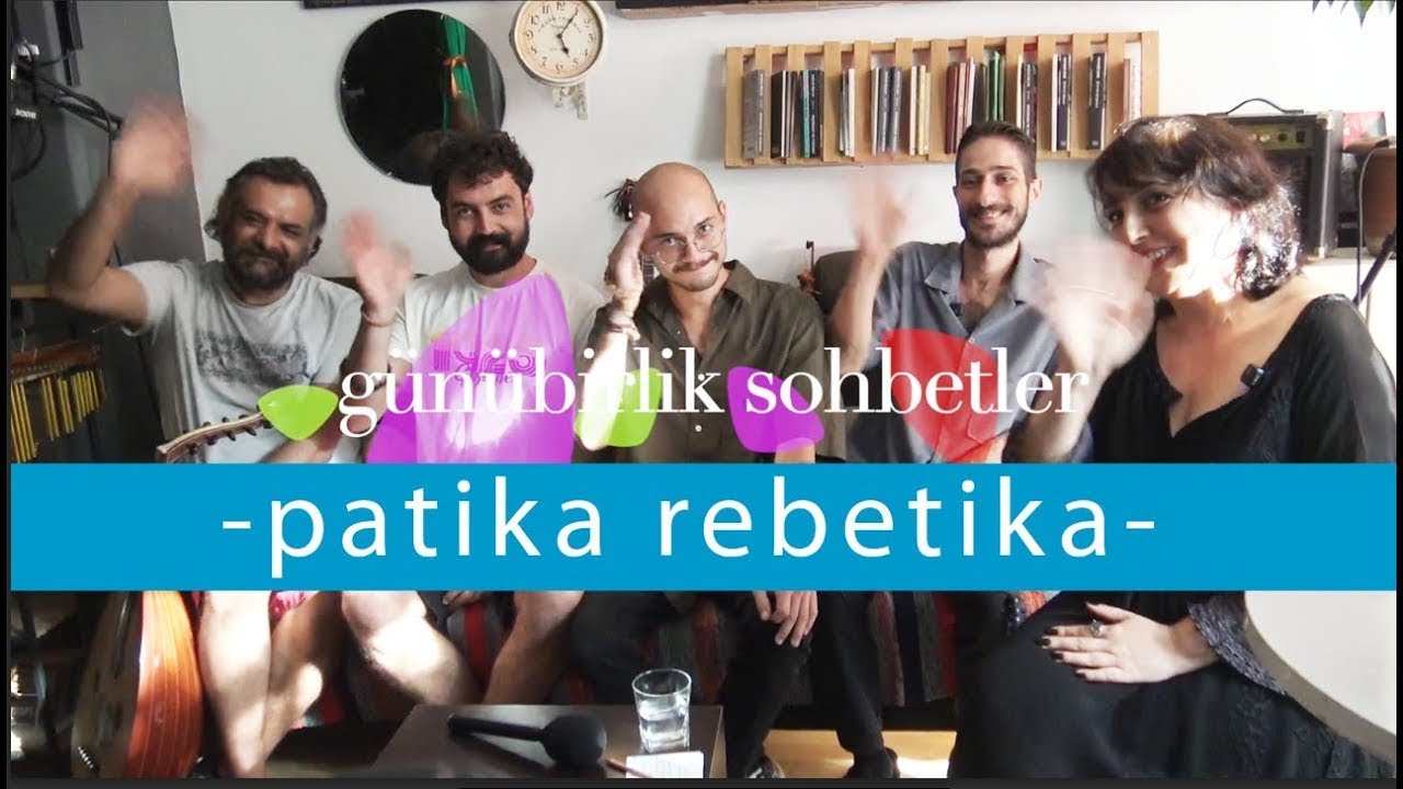 Patika Rebetika / Yeşim Kantekin (Günübirlik Sohbetler) Müzik-Müzisyen