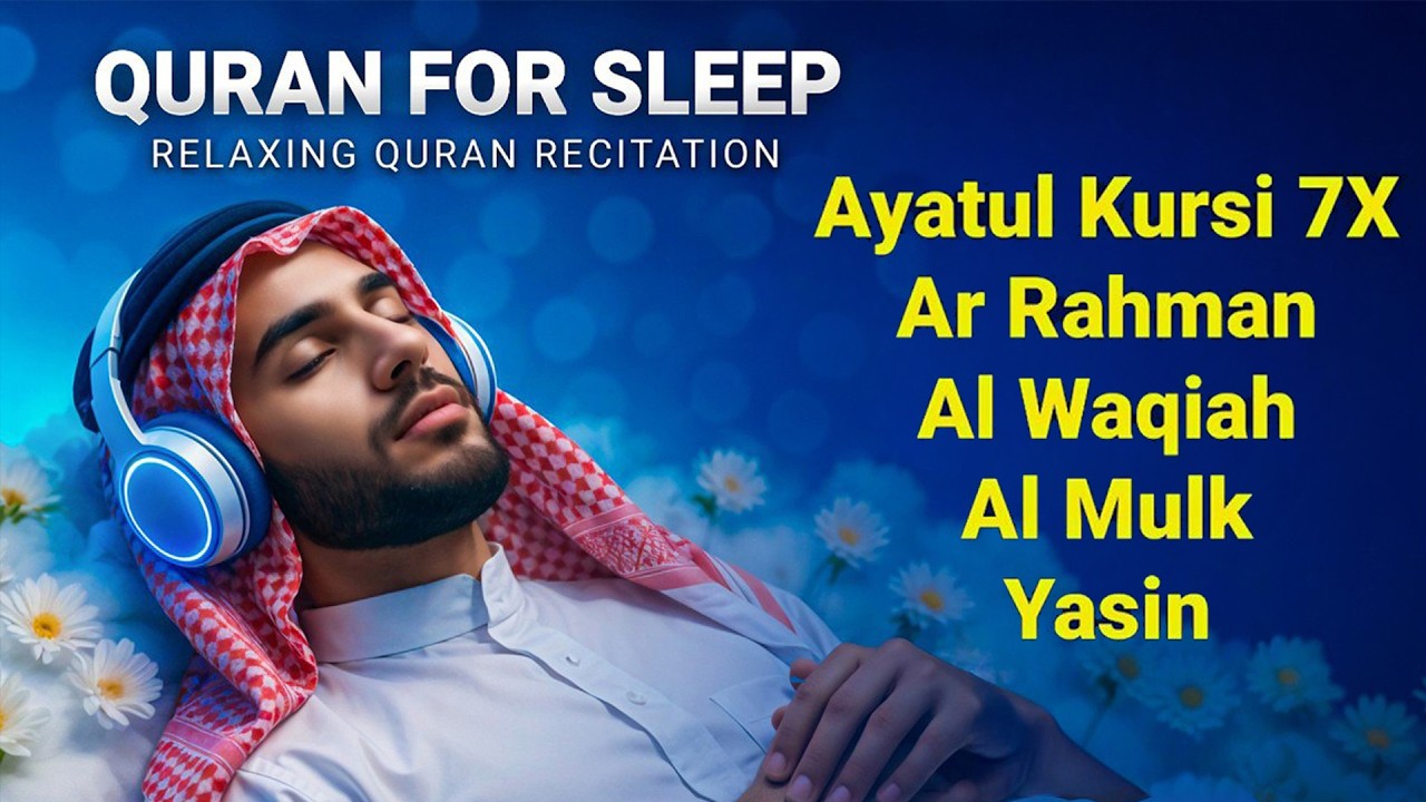 Beautiful Quran Before Sleep | Al-Fatiha,Ayatul Kursi,Surah Ar-Rahman, Al-Mulk, Yasin - By Sheikh Ar