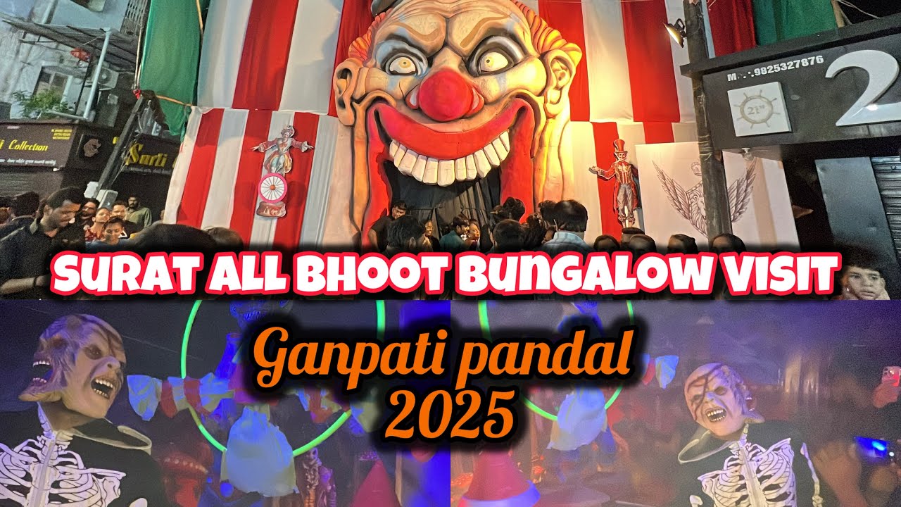 Surat All Bhoot Bangla Theme Ganesh Pandal Visit 2025 | Surat All Famous Ganpati Pandal Darshan 2025