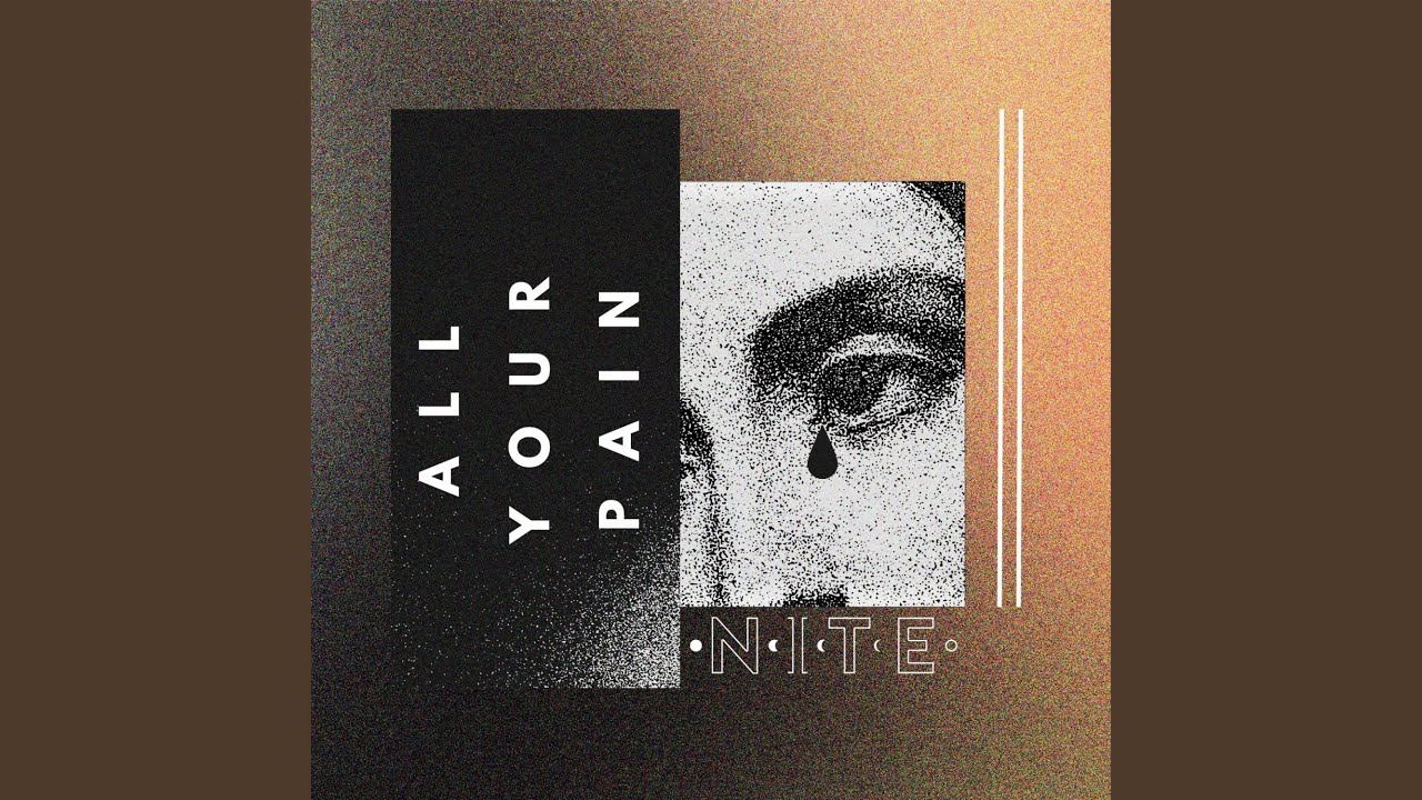 All Your Pain