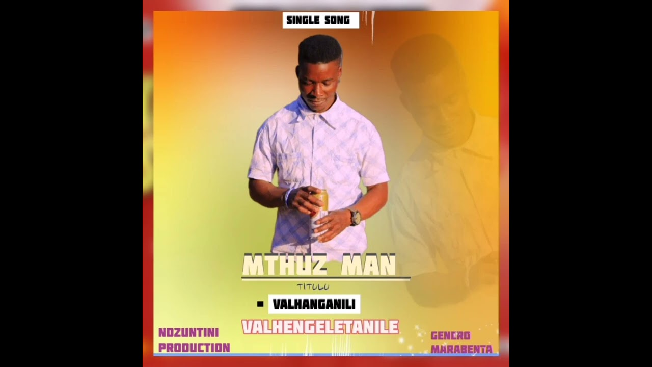 MTHUZ MAN -Vahlengeletanile valala