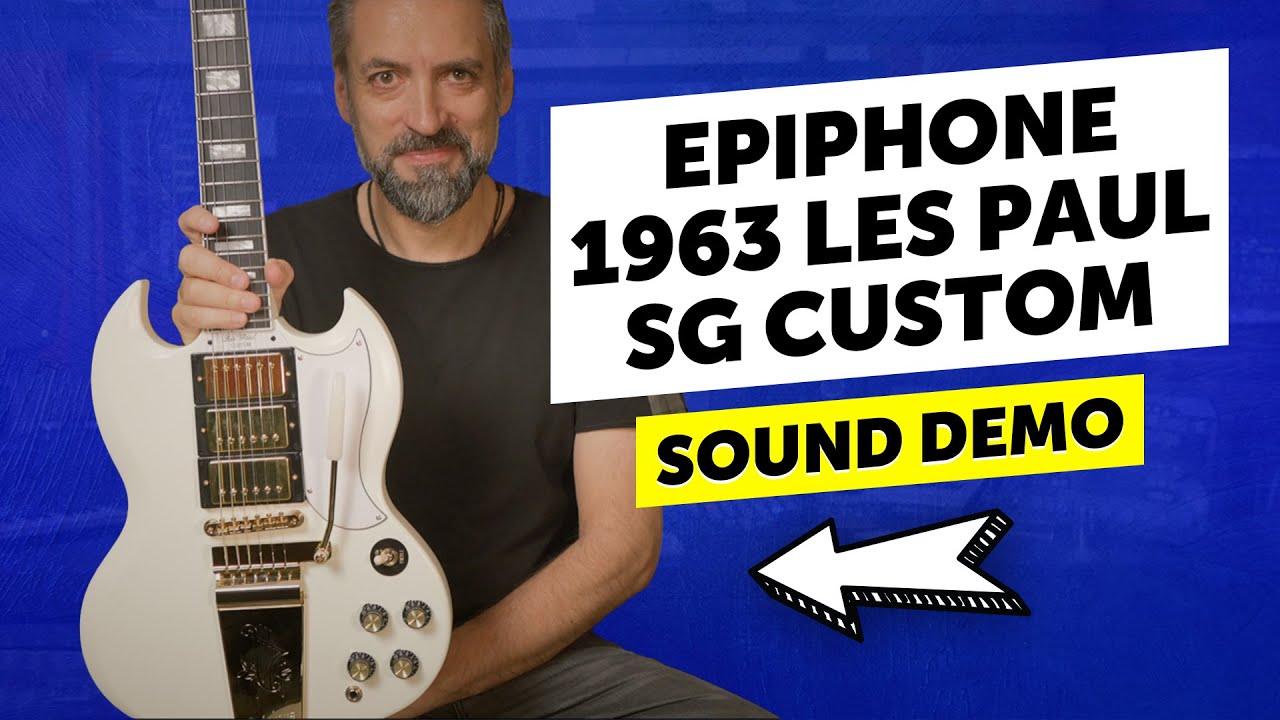 Epiphone 1963 Les Paul SG Custom - Sound Demo