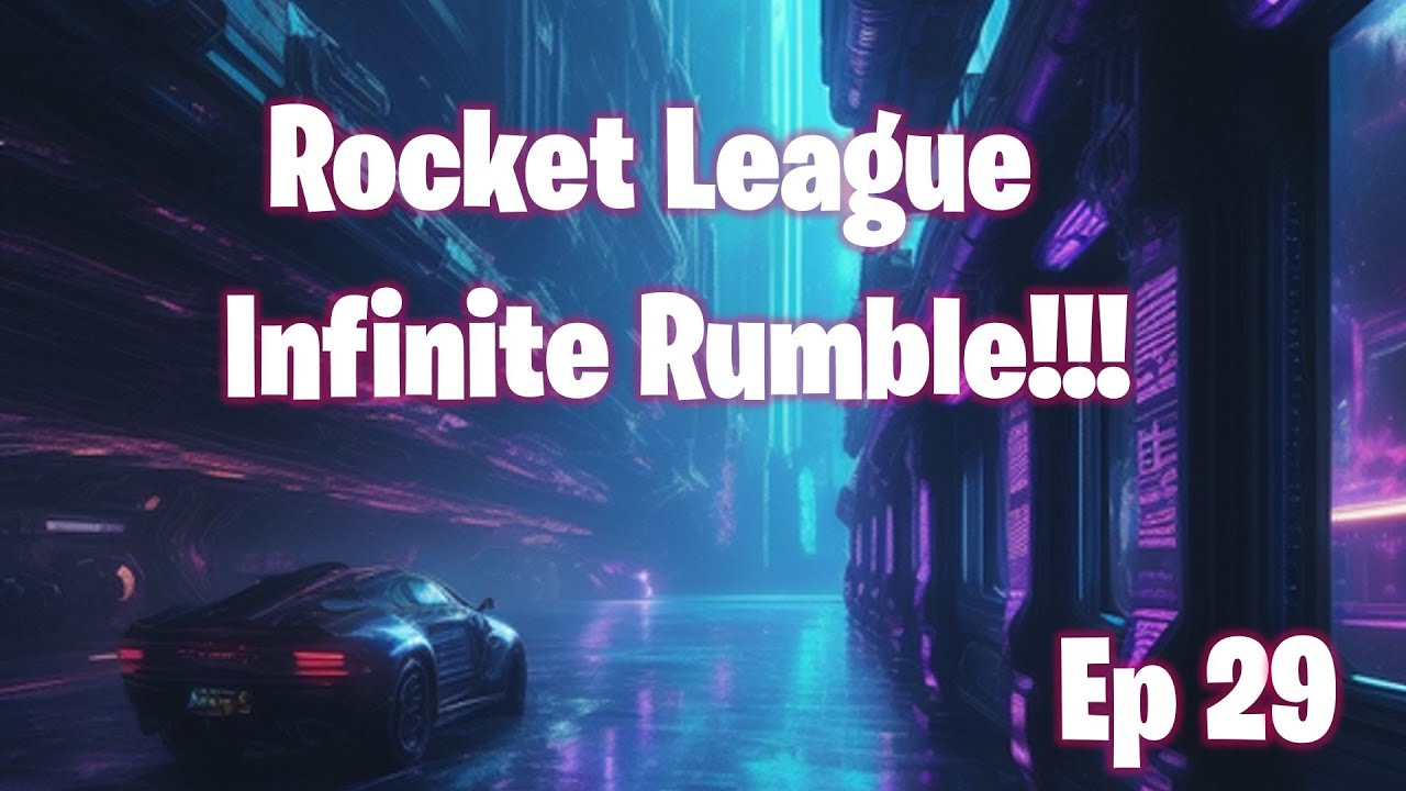 Rocket League - Infinite Rumble - With Brand New EDM Music! Ep 29