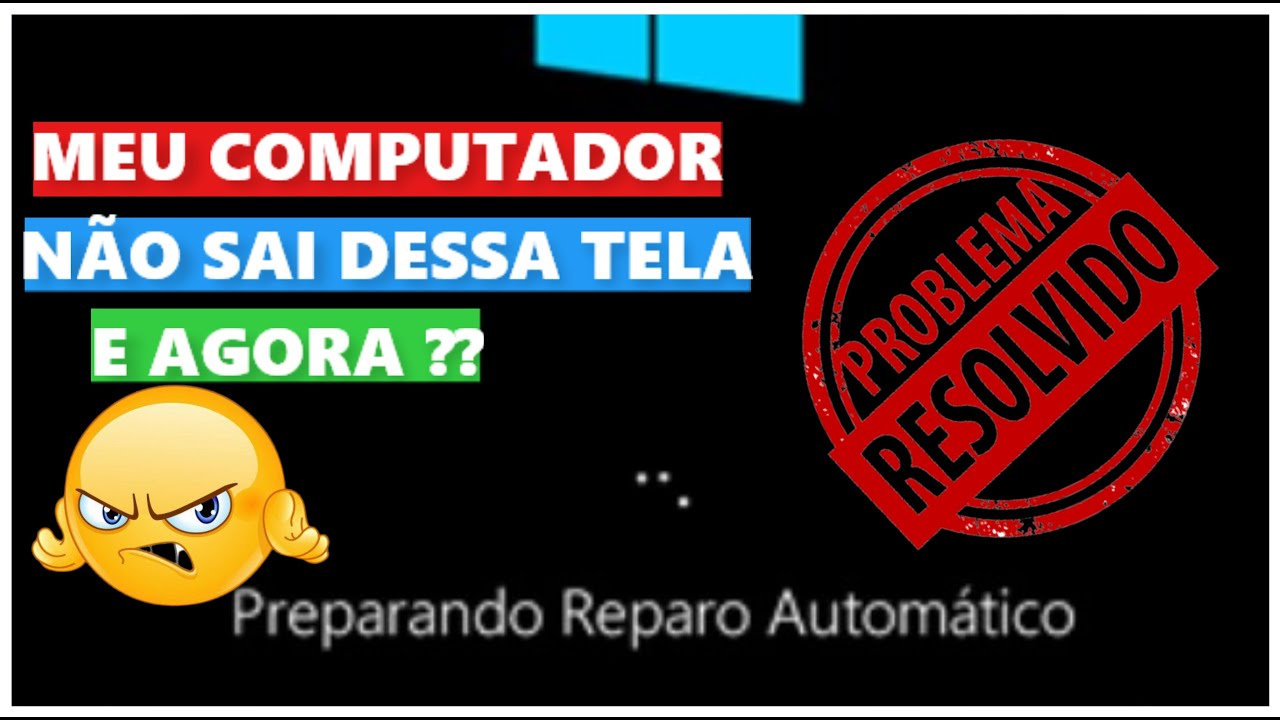 PC TRAVOU NA TELA DO PREPARANDO REPARO AUTOM&Aacute;TICO (RESOLVIDO)
