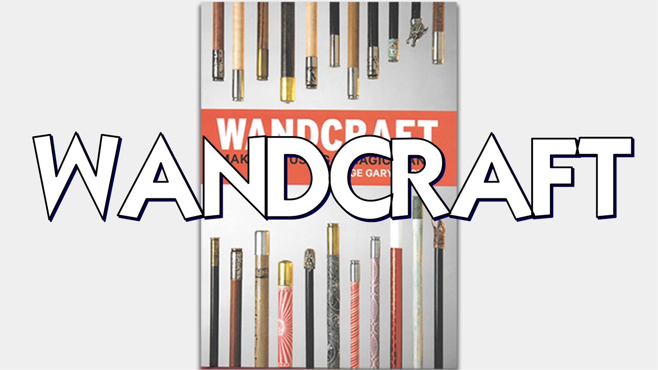 Magic Review - Wandcraft by Judge Gary Brown & Lawrence Hass