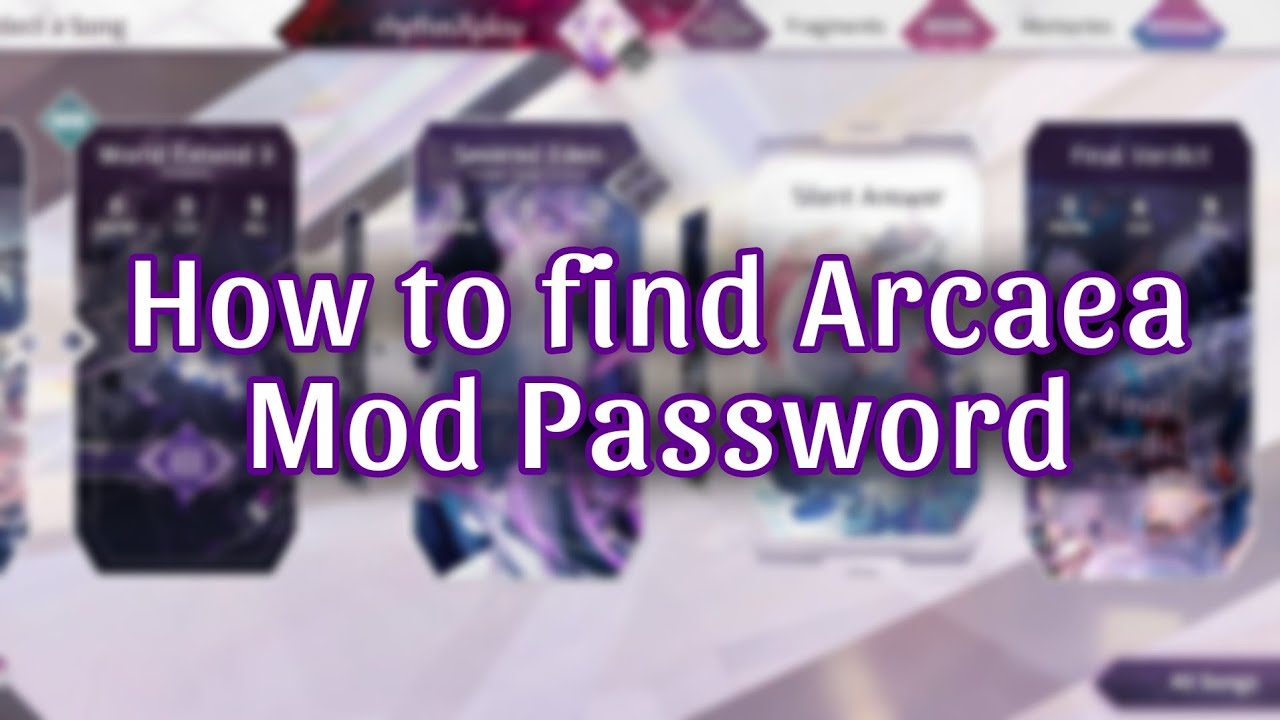 How find Arcaea mod Password Tutorial