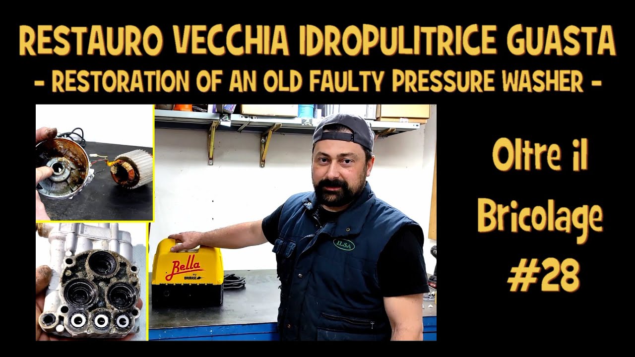 Video 28 - Restauro vecchia idropulitrice guasta (restoration of old pressure washer)