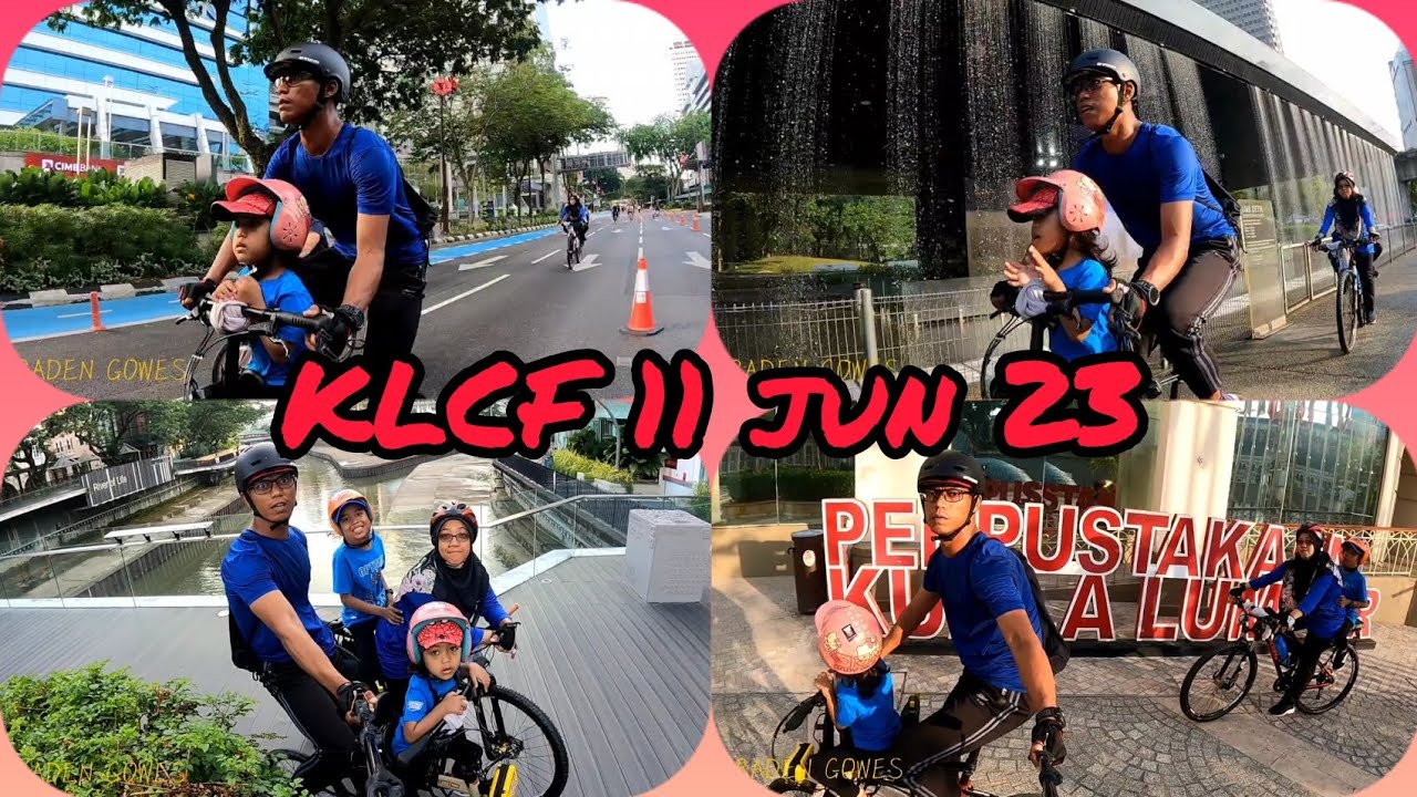 KLCFM 11 Jun | Kuala Lumpur Car Free Morning | Cyling | Raden Gowes Family