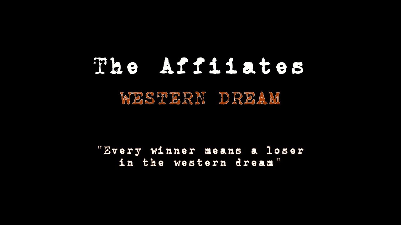 The Affiliates - Western Dream (New Model Army cover)