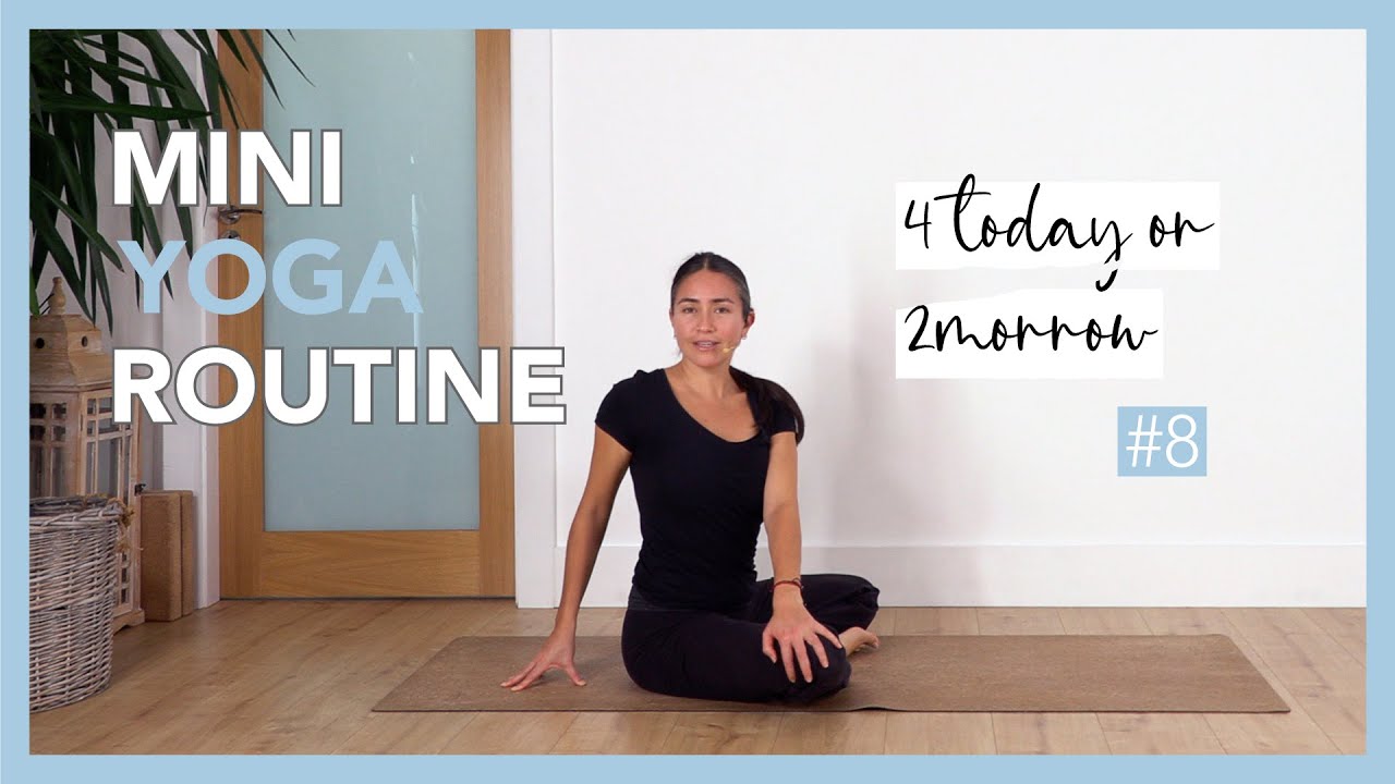 Mini Yoga Routine 4 Today or 2morrow - #8