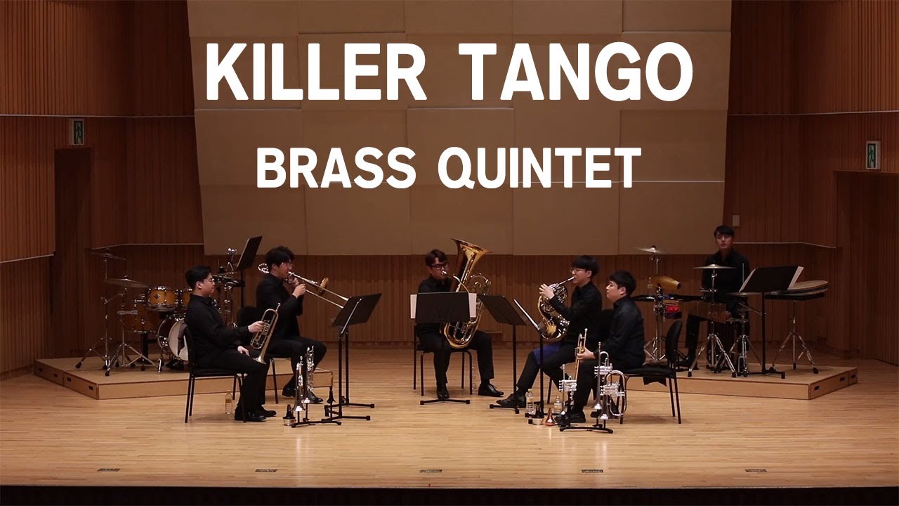 Killer Tango - Sonny Kompanek / 브라더스 Brass Quintet