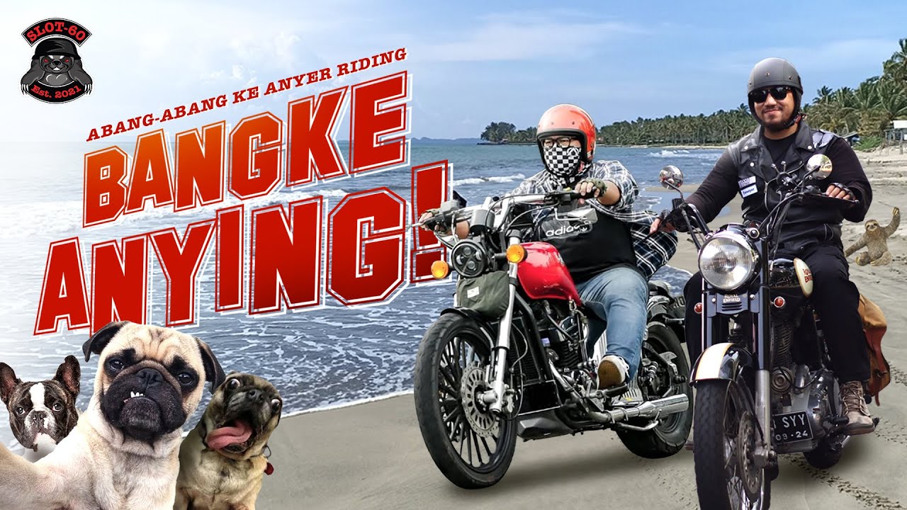 TOURING MOTOCAMP DI ANYER | REGAL RAPTOR | SLOT-60