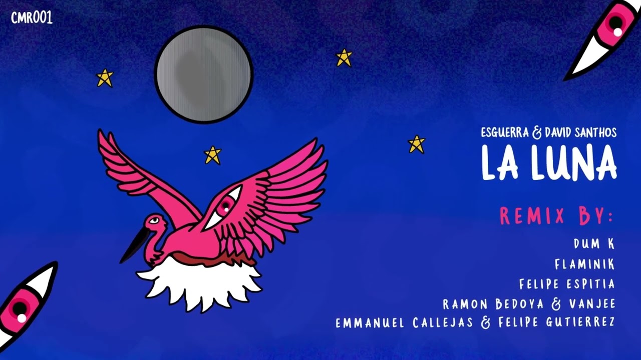 Esguerra David Santhos   La Luna Flaminik Remix