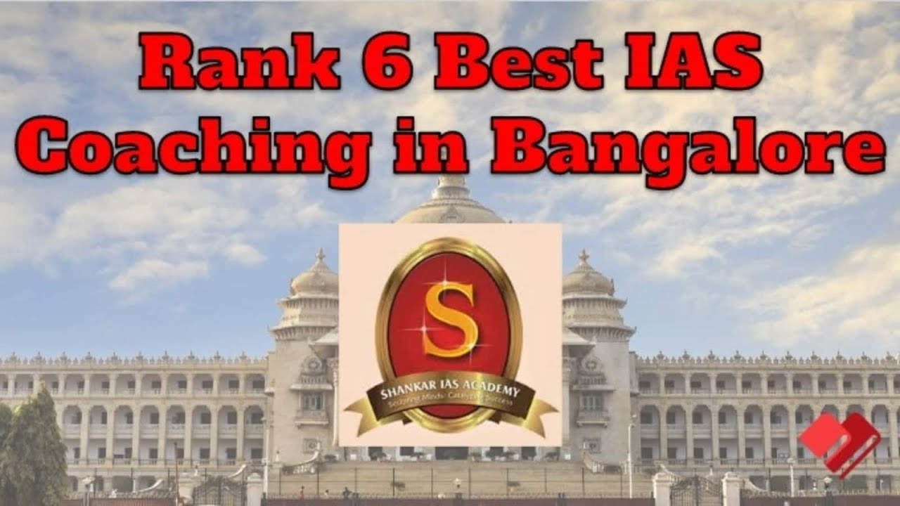 Rank 6 Best IAS Coaching in Bangalore | onlinekhanmarket.com