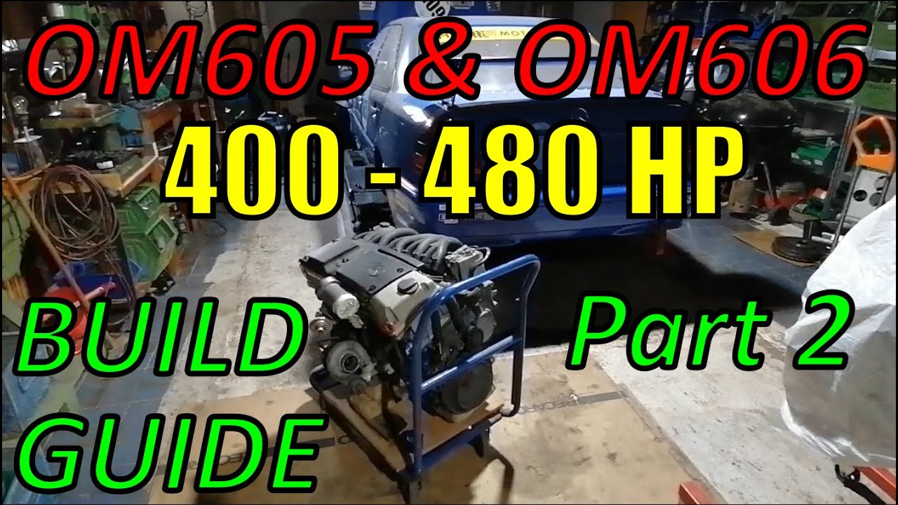 Mercedes OM605 OM606 Superturbo Setup Building Guide Part 2/3