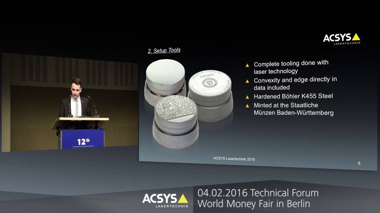ACSYS - Security features for coins and medals with laser technology - Technical Forum 2016