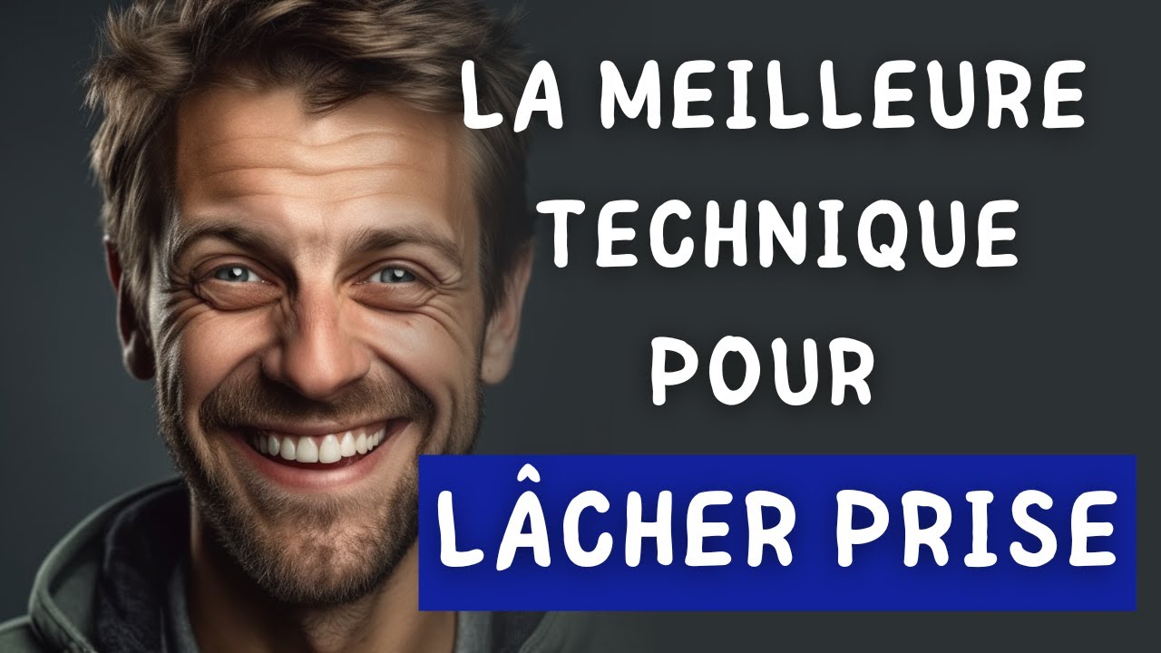 LA MEILLEURE TECHNIQUE POUR LÂCHER PRISE | Fais ça quand tu ne contrôle plus rien ...