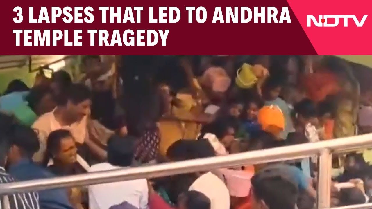 Andhra Stampede News | Andhra Pradesh Temple Stampede: 3 Lapses That Led To The Tragedy