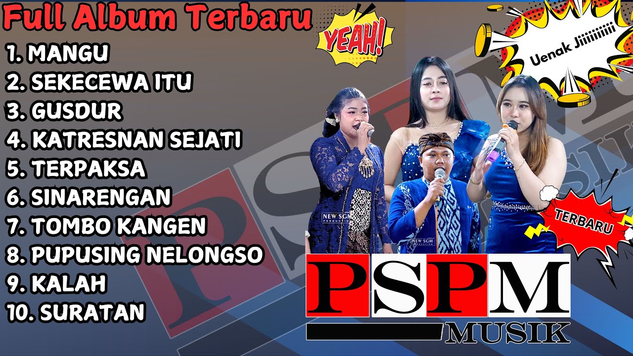 FULL ALBUM PSPM Musik - MANGU-GUSDUR- SEKECEWA ITU- Live Kaling Kebakkramat