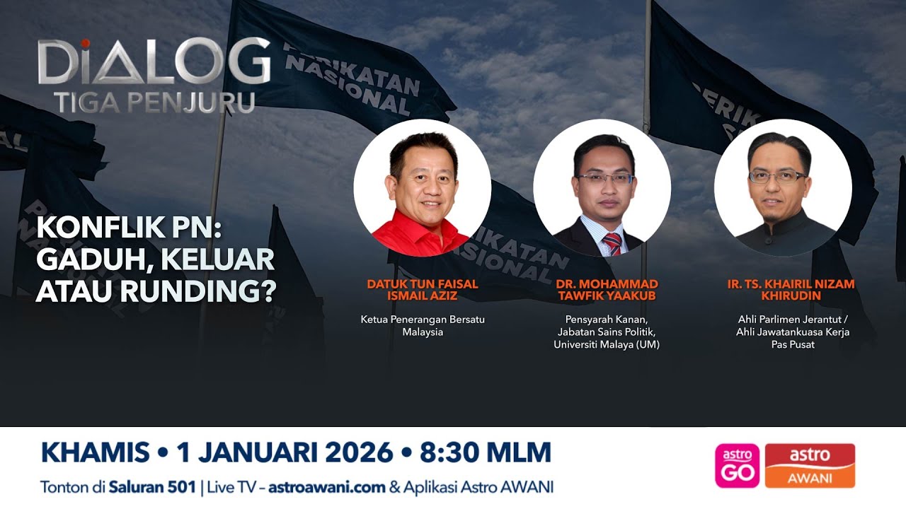 Dialog Tiga Penjuru: Konflik PN | Gaduh, Keluar Atau Runding?