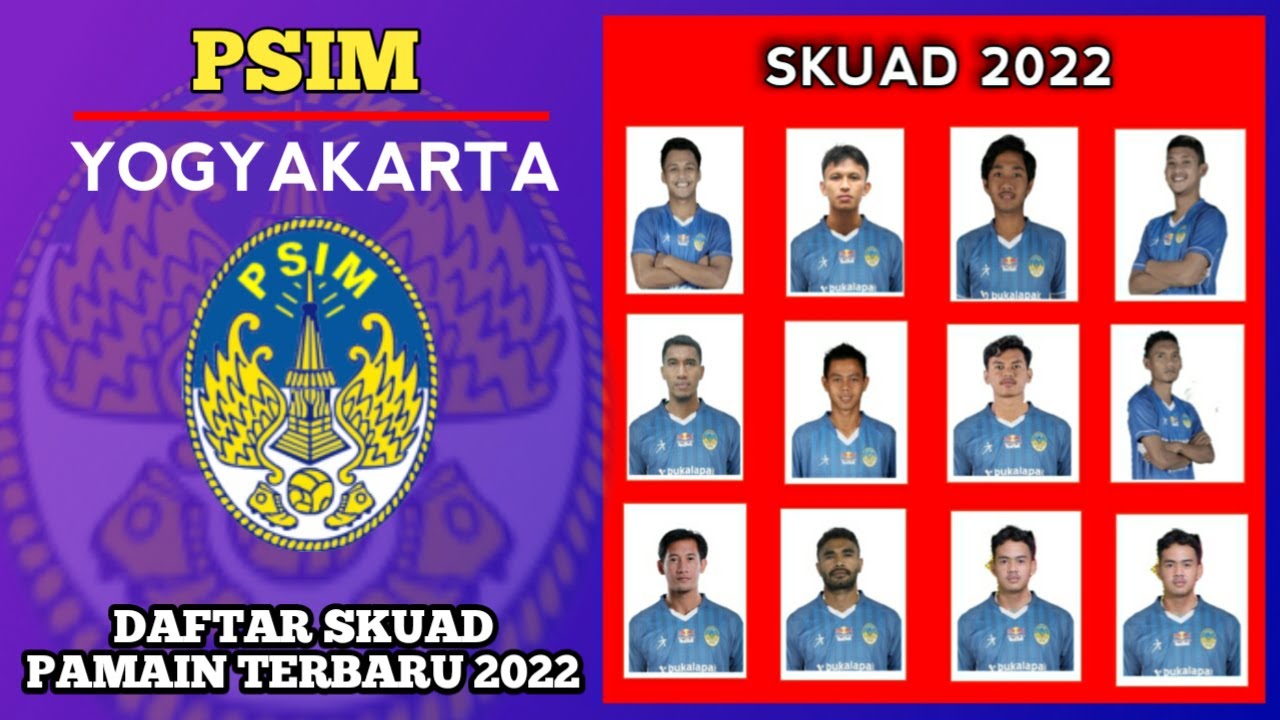 Daftar skuad Pemain PSIM Yogyakarta Terbaru 2022 || Liga 2 Indonesia