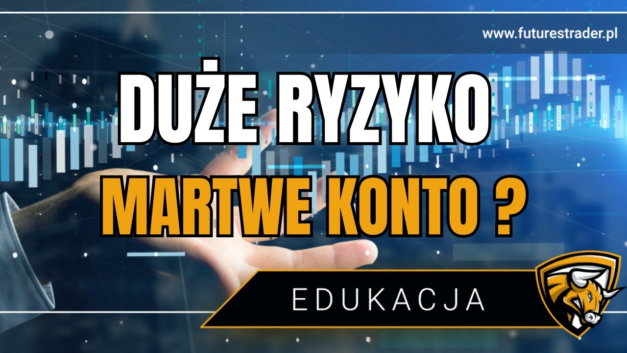 Day Trading: Te Błędy Niszczą Konta Trader&oacute;w Szybciej Niż Zła Strategia ( Ile Ryzykować?)