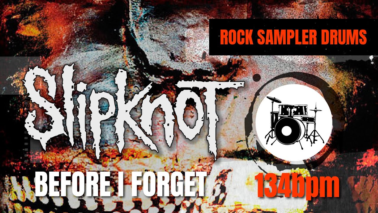 SlipKnot -  Before I Forget (DRUM TRACK) 🥁
