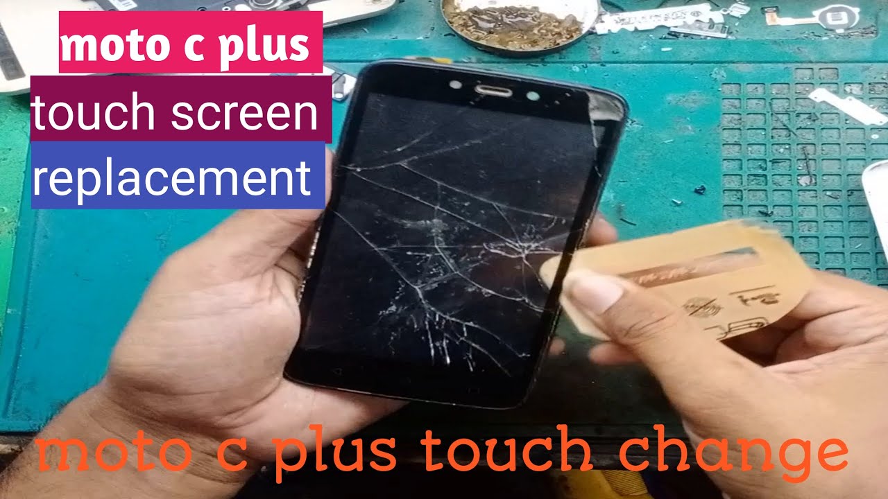 Moto c Plus touch screen change/Moto xt1723 touch change/Motorola Moto c plus touch screen change