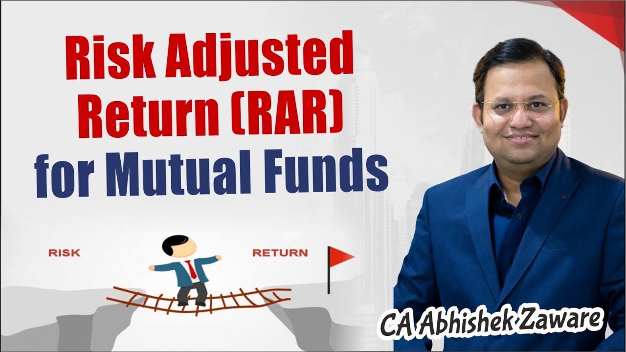 Risk Adjusted Return (RAR) for Mutual Funds