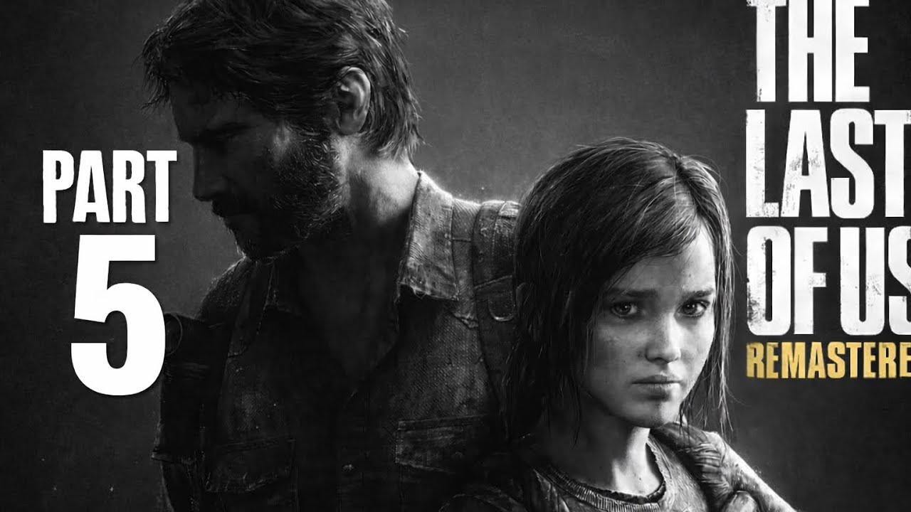 The Last Of us! -Ep 5