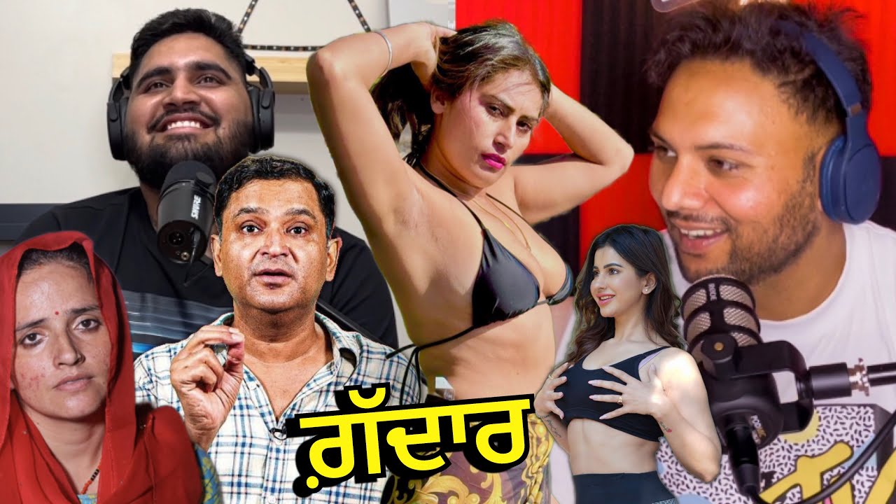 ਕੁੜੀ ਪਿੱਛੇ ਕੀਤੀ india ਨਾਲ ਗੱਦਾਰੀ major Gaurav Arya meeti Surleen ਹੋਏ ਬੇਸ਼ਰਮ Punjabi Podcast EP 36
