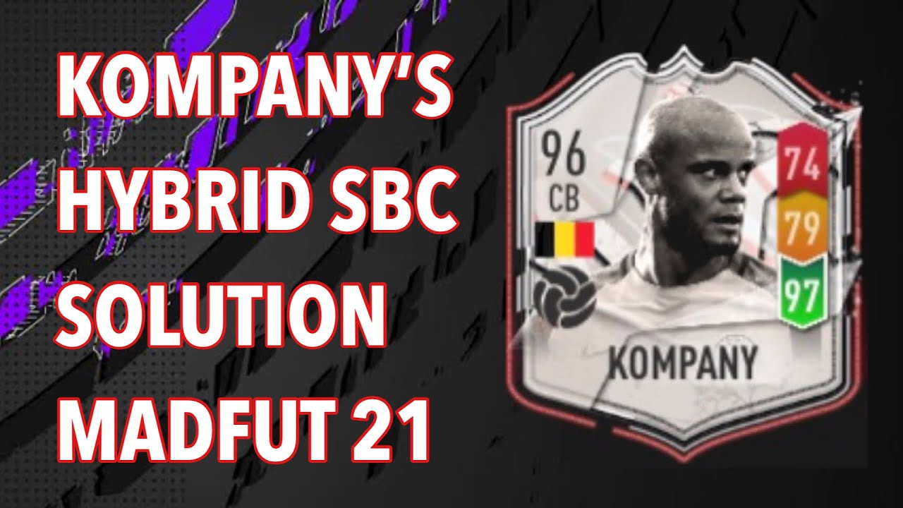 96 KOMPANY - KOMPANY&rsquo;S HYBRID SBC  SOLUTION - MADFUT 21 *EASY*