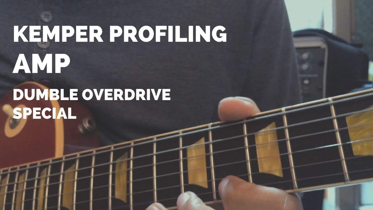 Kemper Profiling Amp - Dumble Overdrive Special
