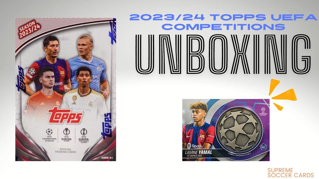 #186 LAMINE YAMAL ROOKIE | UNBOXING |2023/24 TOPPS UEFA COMPETITIONS
