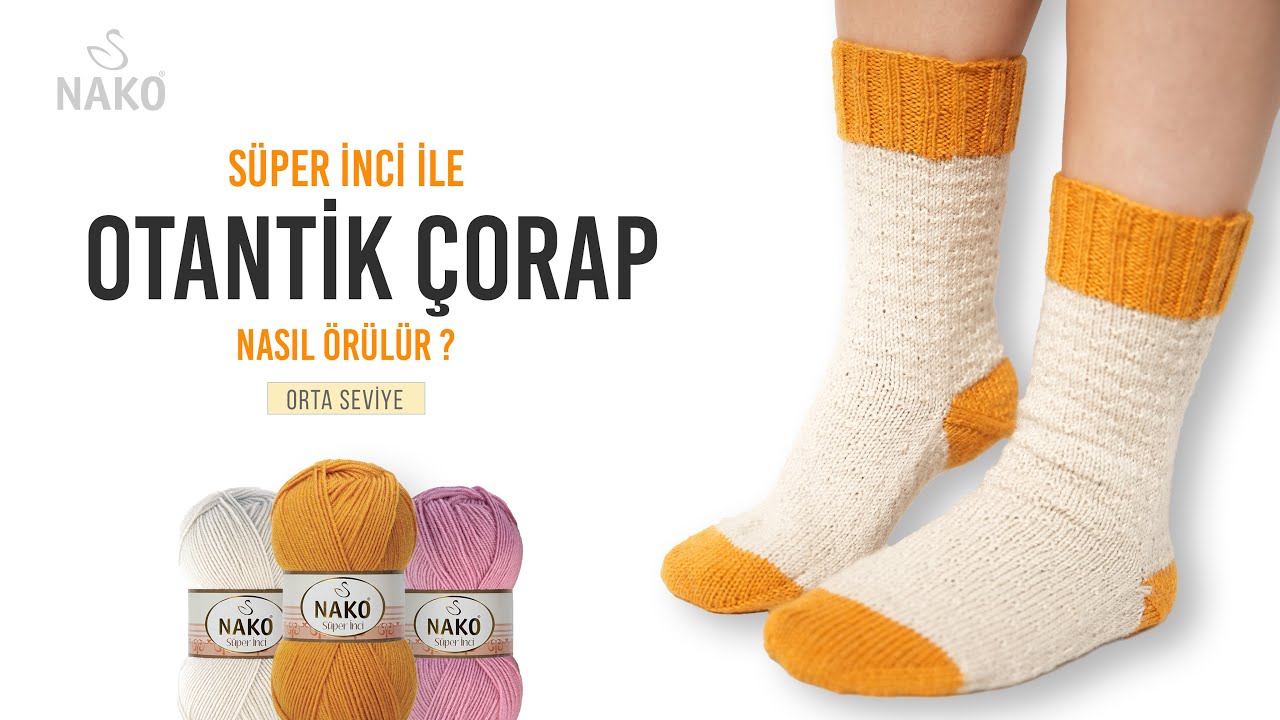 Süper İnci İle Otantik Çorap Yapılışı