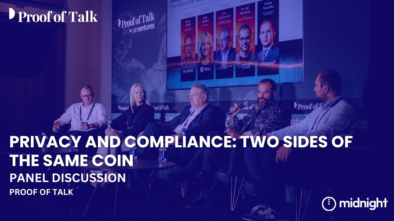Privacy and Compliance: Two Sides of the Same Coin - Proof of Talk