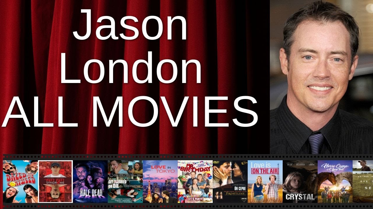 ALL Jason London Movies Ranked by Score (Critics + Fans)